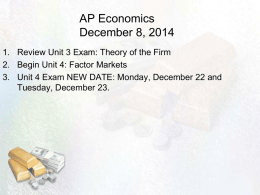 AP Economics December 8, 2014