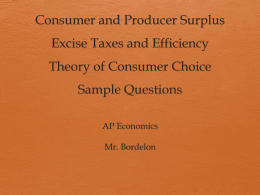 Consumer and Producer Surplus Excise Taxes and Efficiency