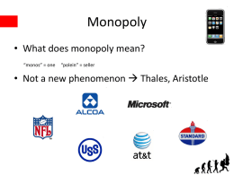 Monopoly (Ch.10) - Principles of Microeconomics