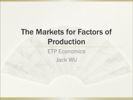 The Markets for Factors of Production