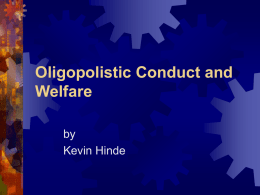 Oligopolistic Conduct and Welfare