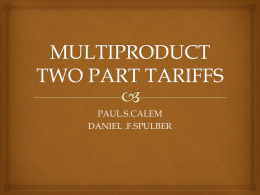 MULTIPRODUCT TWO PART TARIFFS