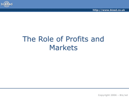 The Role of Profits and Markets
