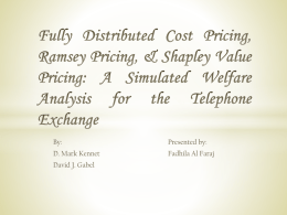 Fully Distributed Cost Pricing, Ramsey Pricing, & Shapley