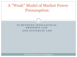 "Weak" Model of Market Power Presumption
