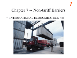 Chapter 7 -- Non-tariff Barriers