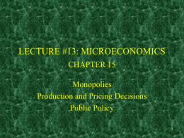 LECTURE #13: MICROECONOMICS CHAPTER 15