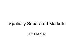 Spatially Separated Markets
