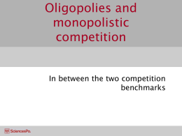 Oligopolies and monopolistic competition