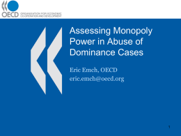 Assessing Monopoly Power in Dominance Cases