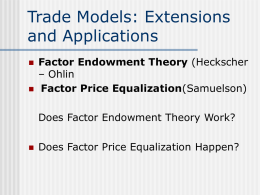 Trade Theory Extensions
