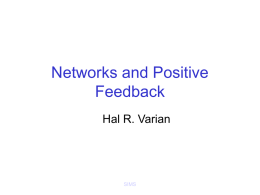 Network and Positive Feedback - University of California, Berkeley