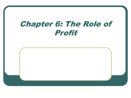 Chapter 6: The Role of Profit