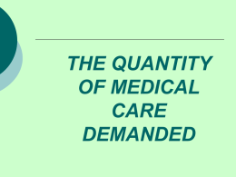 5. The Quantity of Medical Care Demanded