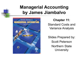 Chapter 11: Standard Costs and Variance Analysis