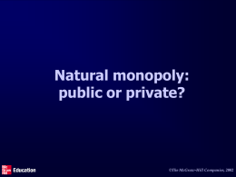 Natural Monopolies