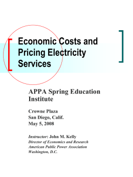 Economic Costs & Pricing Electricity Services