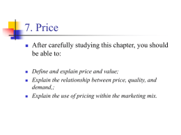 Explain the relationship between price, quality, and demand