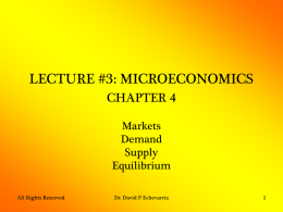 LECTURE #3: MICROECONOMICS CHAPTER 4