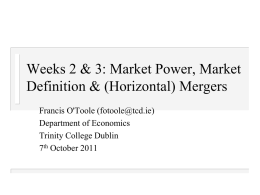 Market Definition, Market Power & Horizontal
