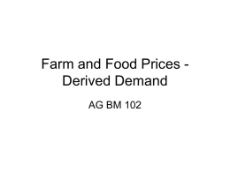 Farm and Food Prices - Derived Demand