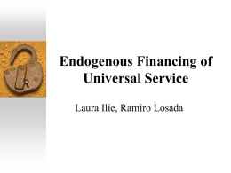 Endogenous Financing of Universal Service