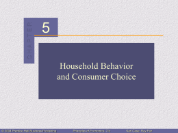 Chapter 5: Household Behavior and Consumer Choice
