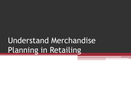 Understand Merchandise Planning in Retailing