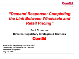 Demand Response: Completing the Link Between Wholesale