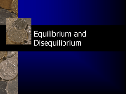 Equilibrium and Disequilibrium