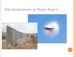 Lecture Slides – 9 October 1 - 3: The Instruments of Trade Policy
