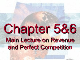 Week 6 Chapter 5 & 6: Main lecture on Revenue and Production