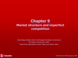 Chapter 10 Market structure and imperfect competition