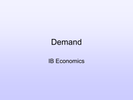 Demand - Mr. Davidson`s IB Economics Page
