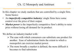 Chapter 12: Monopoly and Antitrust Policy