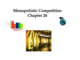 Monopolistic Competition Chapter 12