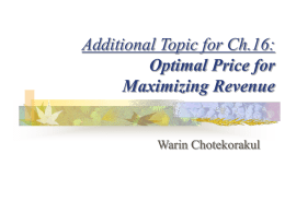 Additional Topic for Ch.16: Optimal Price for Maximizing