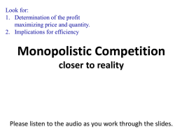 Monopolistic Competition closer to reality