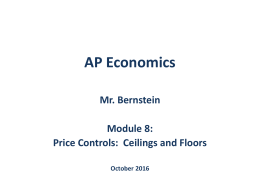 Module 8, Price Controls: Ceilings and Floors