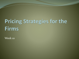 Pricing Strategies for the Firms