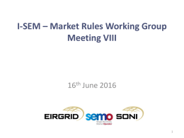2016 06 16 - I-SEM - Rules Working Group Meeting VIII