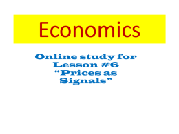 Lesson #6 - Prices as Signals