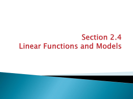 Section 2.4 Linear Functions and Models