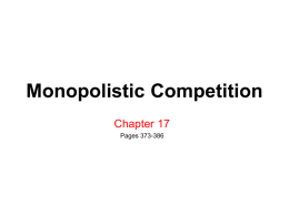 MONOPOLISTIC Competition