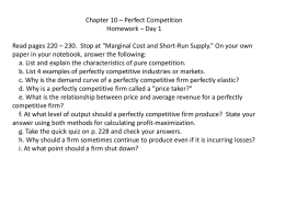Perfect Competition What are the characteristics of Perfect Competition