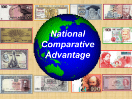 National Comparative Advantage Why do nations trade?