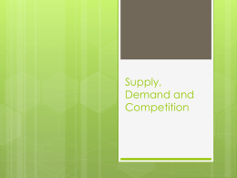 Supply, Demand and Competition