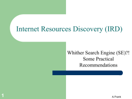 Whither Search Engine - Some Practical Recommendations