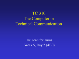 TC 310 The Computer in Technical Communication WELCOME
