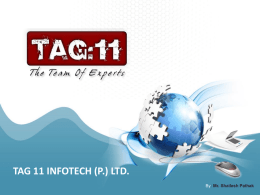 Tag11 PPT - Tag11 Infotech